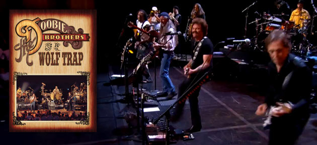 Enter to Win: The DOOBIE BROTHERS  Live at Wolf Trap DVD