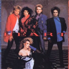 HEART- Heart (‘85)- Nancy Wilson, Ann Wilson