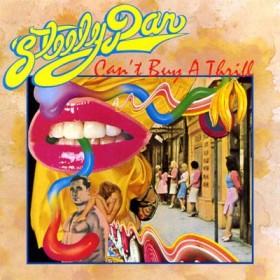 Steely Dan- Can’t Buy a Thrill- Donald Fagen, the late Walter Becker