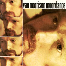 Van Morrison- Moondance/Tupelo Honey